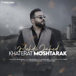 دانلود آهنگ مهدی جاهد خاطرات مشترک